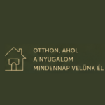 Otthon - nyugalom, harmónia, pihenés